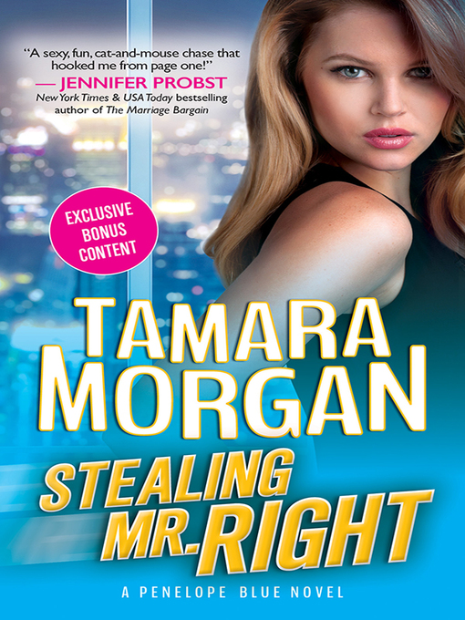 Title details for Stealing Mr. Right by Tamara Morgan - Available